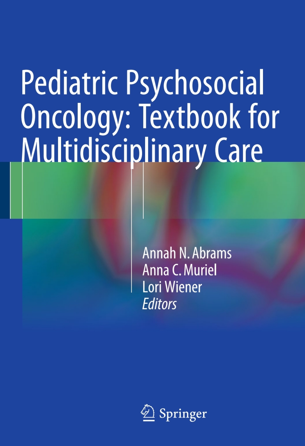 Pediatric Psychosocial Oncology: Textbook for Multidisciplinary Care  â€“ PDF/EPUB Version Downloadable