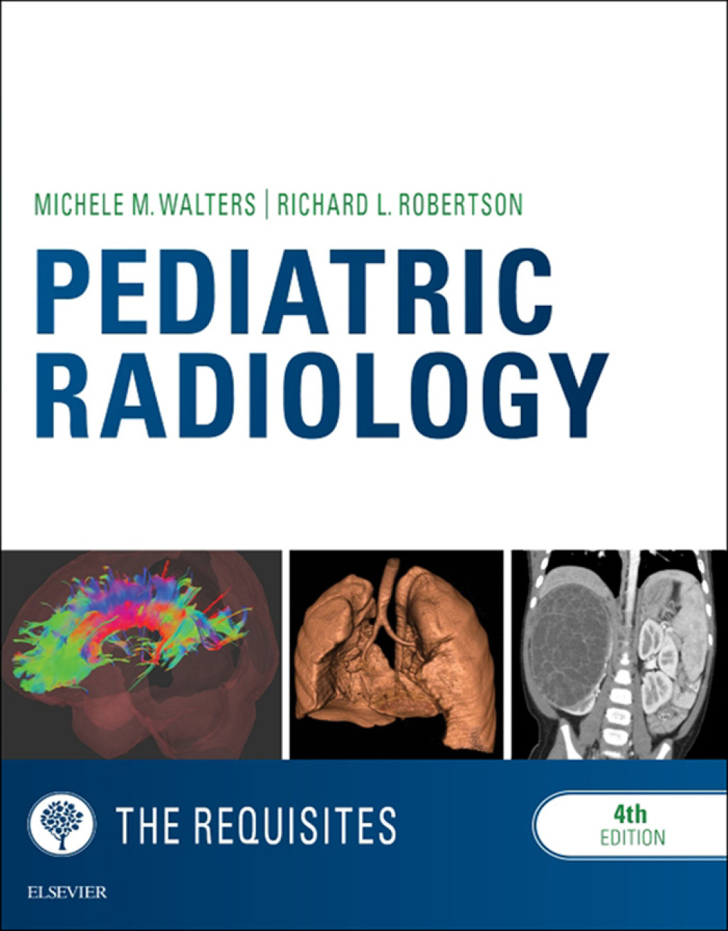 Pediatric Radiology: The Requisites 4th Edition â€“ PDF/EPUB Version Downloadable