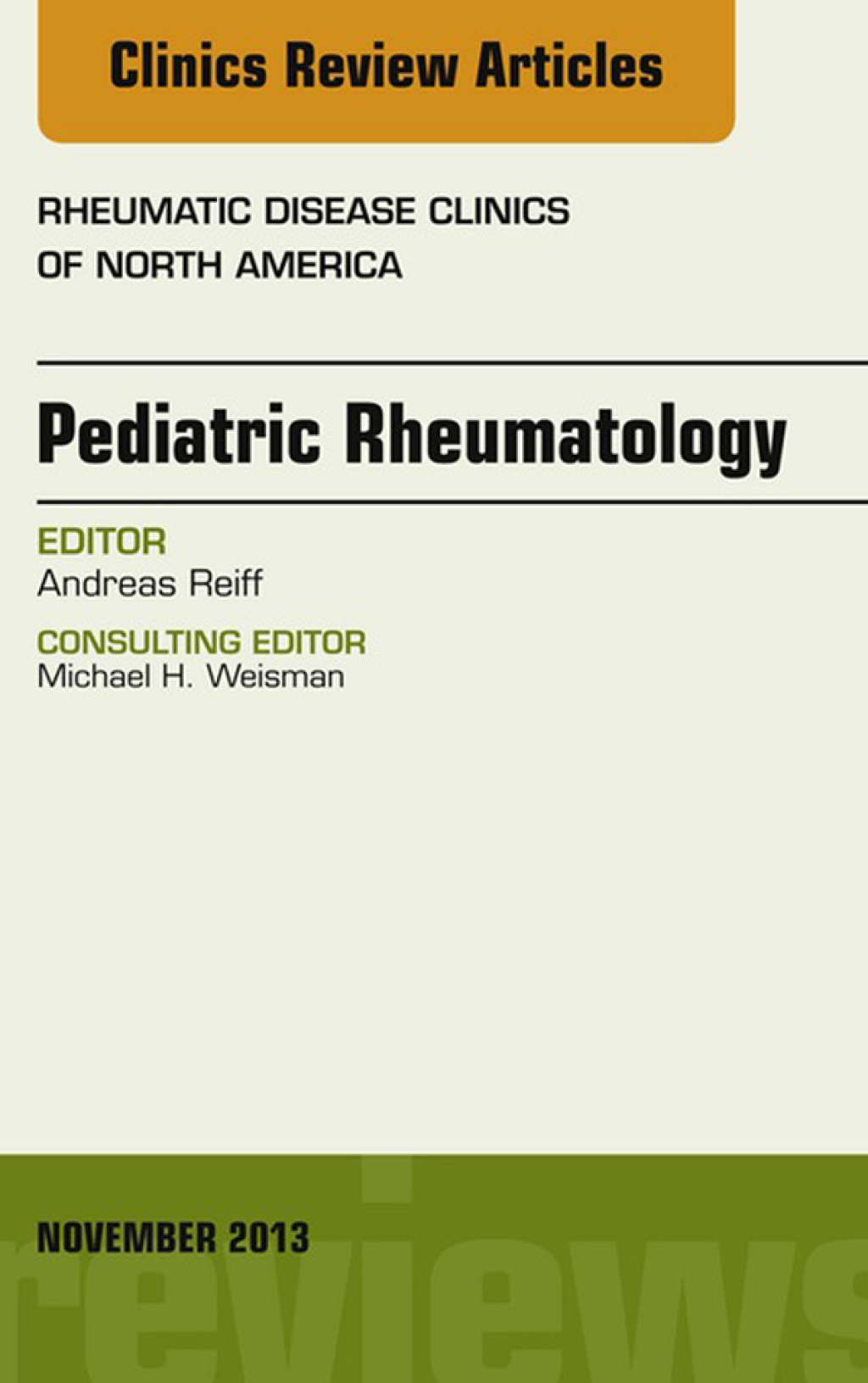Pediatric Rheumatology, An Issue of Rheumatic Disease Clinics  â€“ PDF/EPUB Version Downloadable