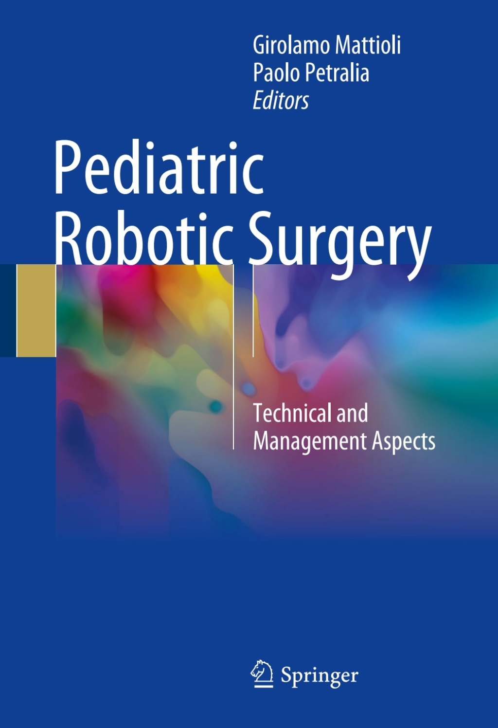 Pediatric Robotic Surgery Technical and Management Aspects  â€“ PDF/EPUB Version Downloadable
