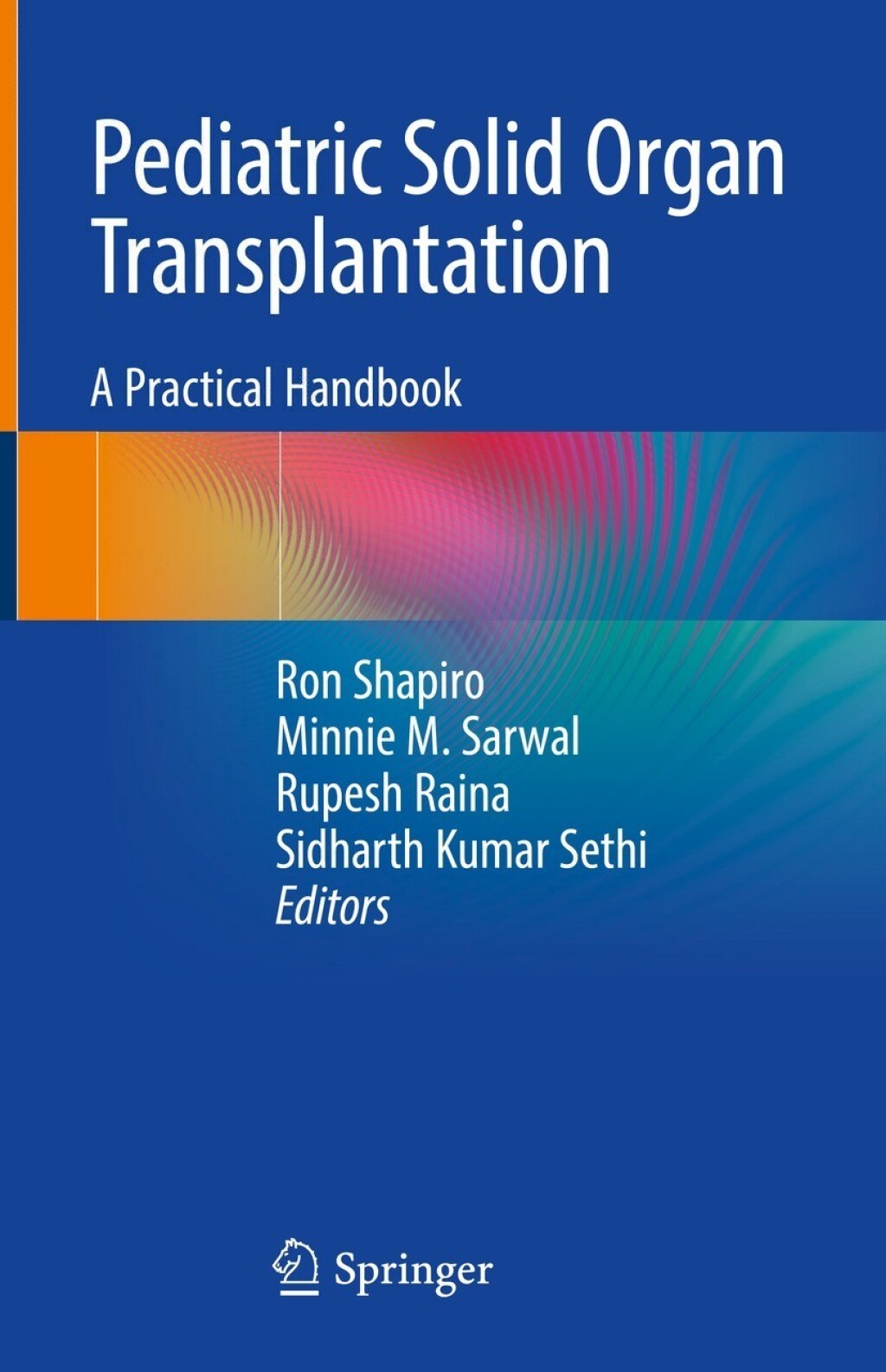 Pediatric Solid Organ Transplantation A Practical Handbook  â€“ PDF/EPUB Version Downloadable