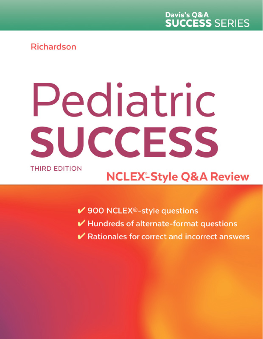 Pediatric Success NCLEX-Style Q&A Review 3rd Edition - (PDF/EPUB Version)