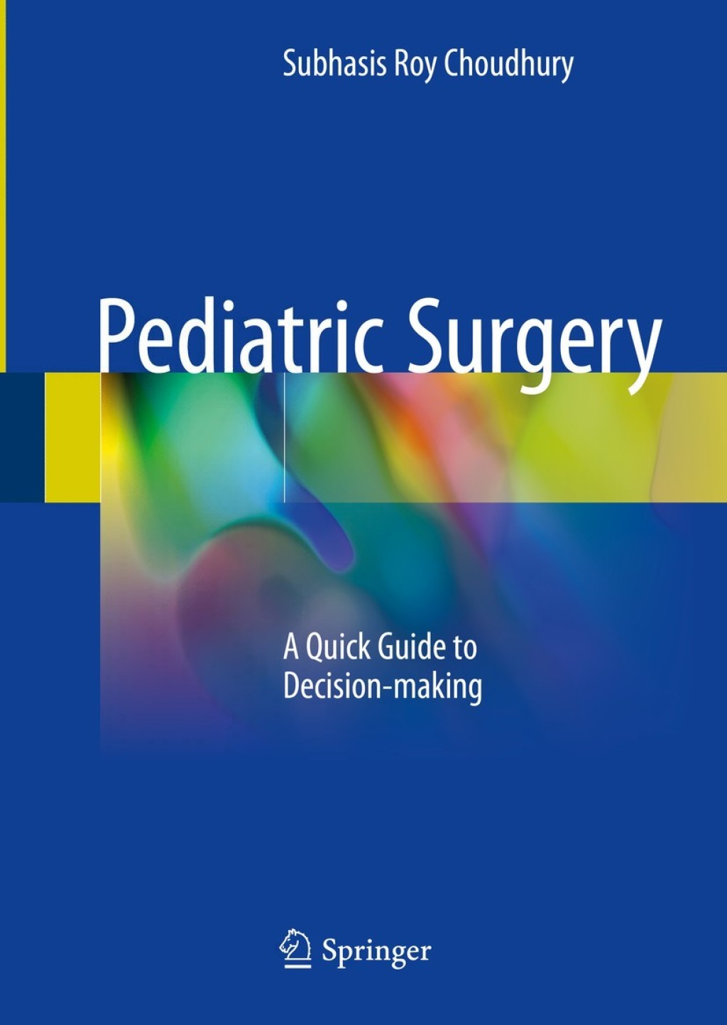 Pediatric Surgery A Quick Guide to Decision-making  â€“ PDF/EPUB Version Downloadable