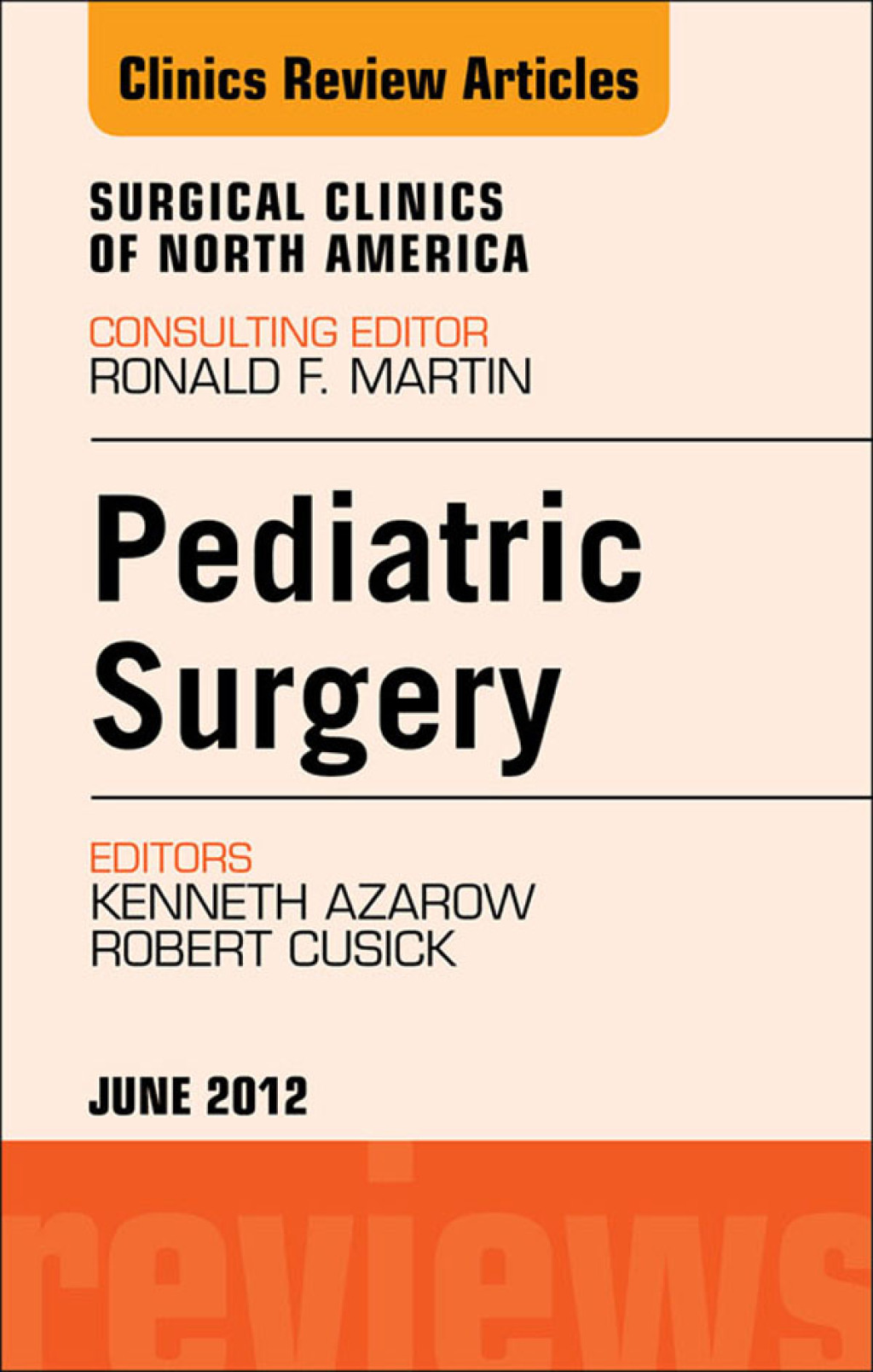 Pediatric Surgery, An Issue of Surgical Clinics  â€“ PDF/EPUB Version Downloadable
