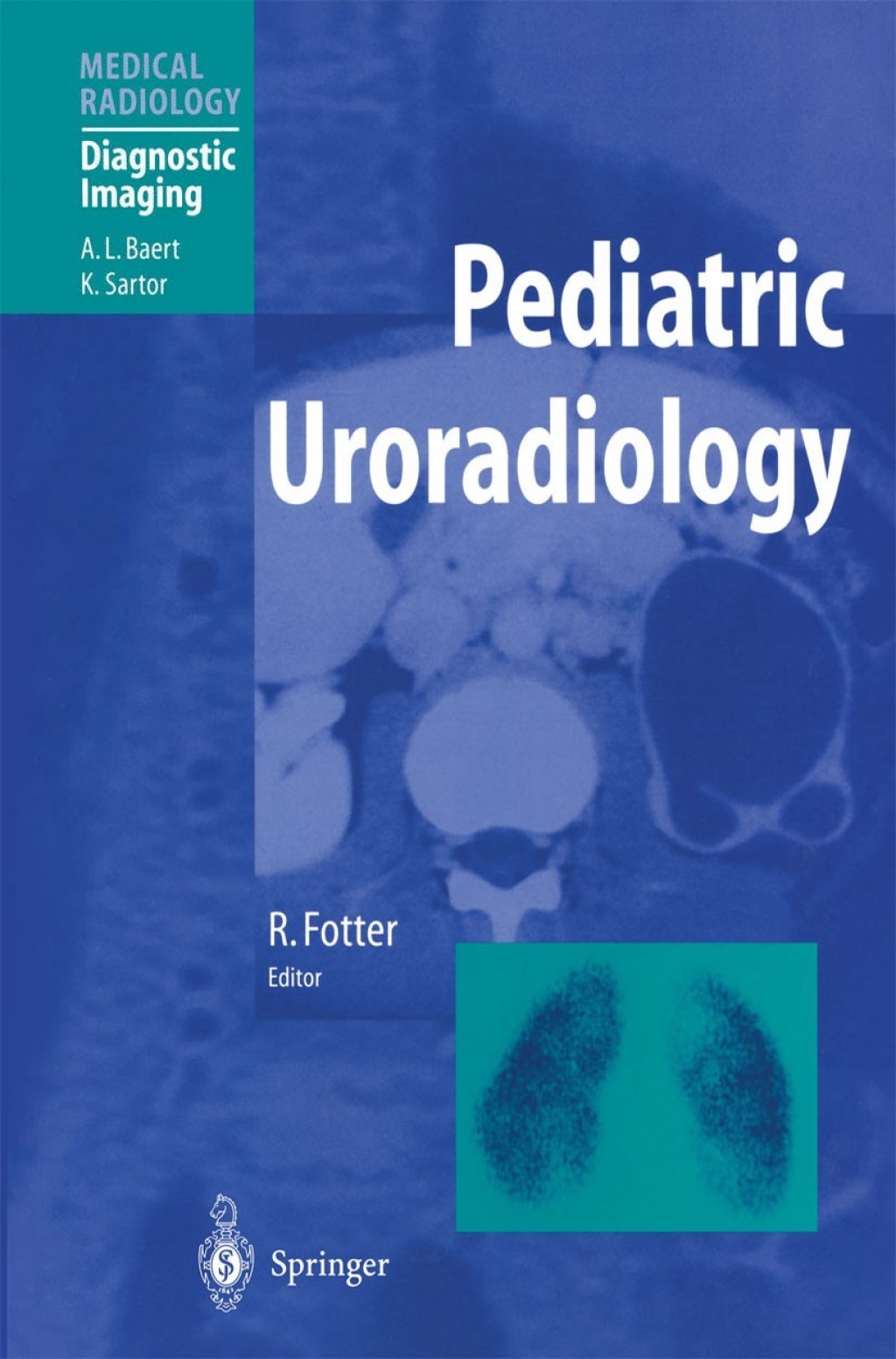 Pediatric Uroradiology 1st Edition â€“ PDF/EPUB Version Downloadable