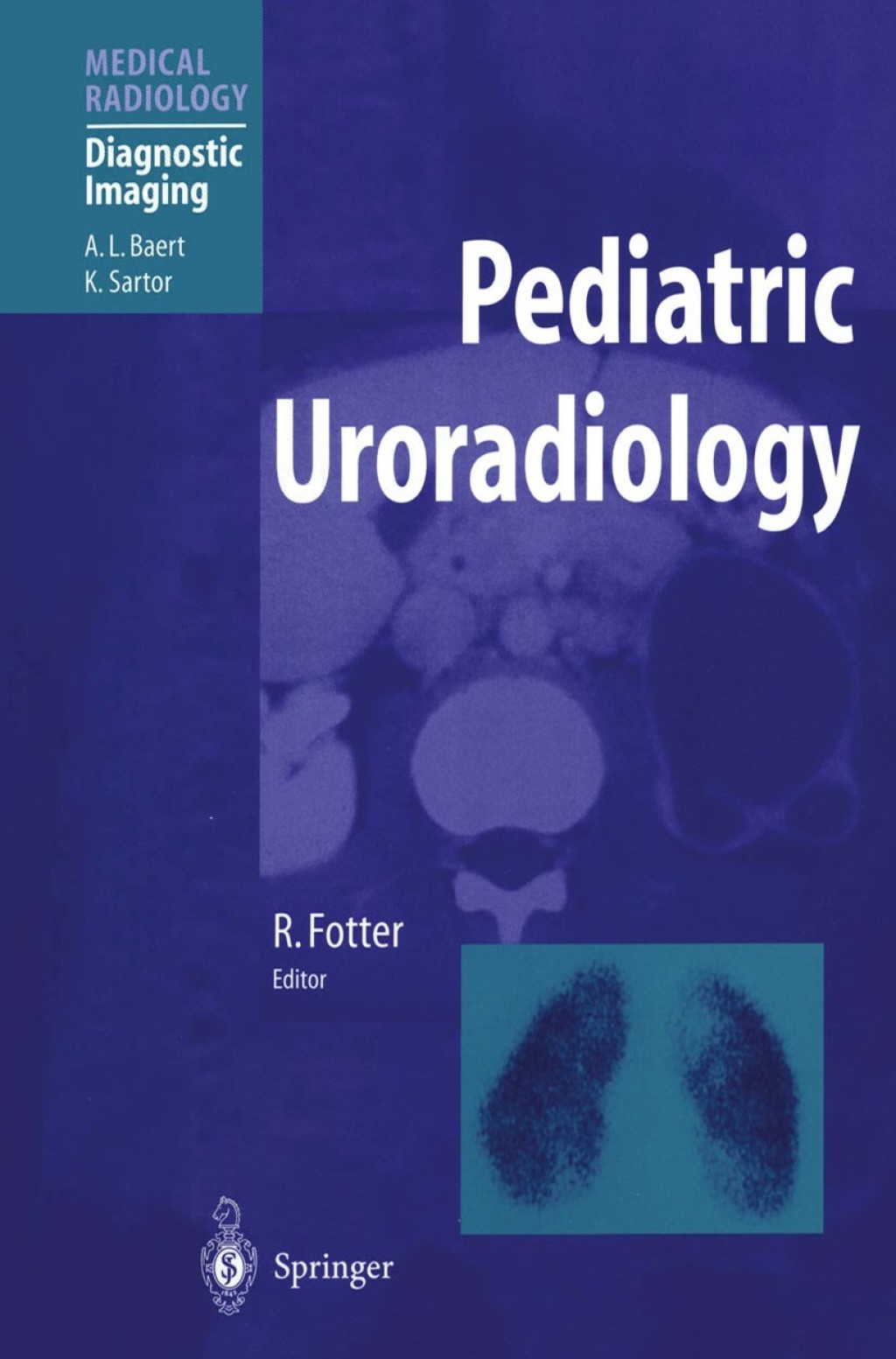 Pediatric Uroradiology Chest Imaging in Infants and Children 1st Edition â€“ PDF/EPUB Version Downloadable