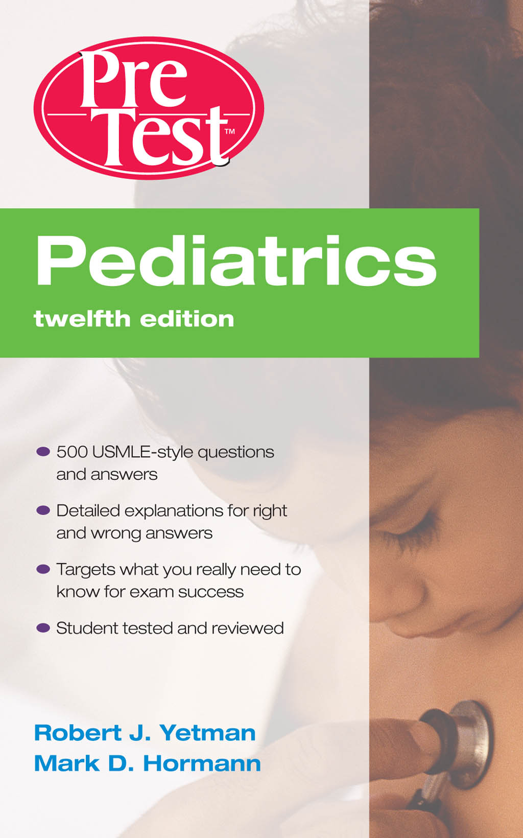 Pediatrics PreTest Self-Assessment and Review 12th Edition - (PDF/EPUB Version)