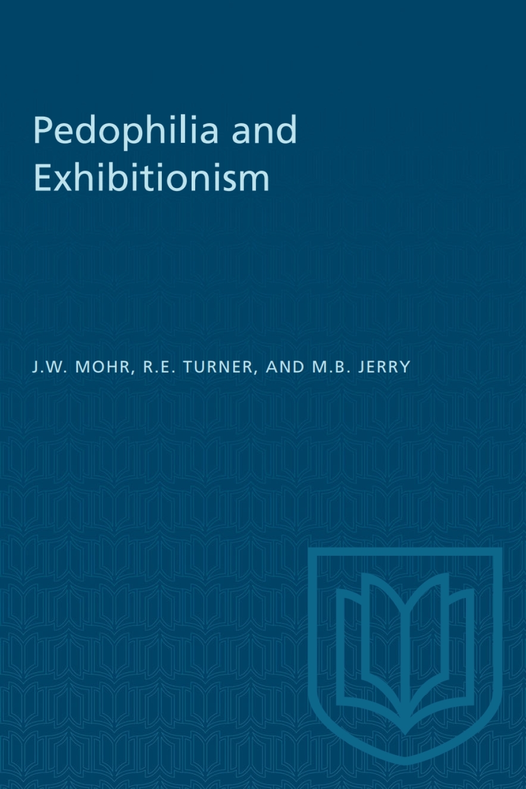 Pedophilia and Exhibitionism 1st Edition â€“ PDF/EPUB Version Downloadable