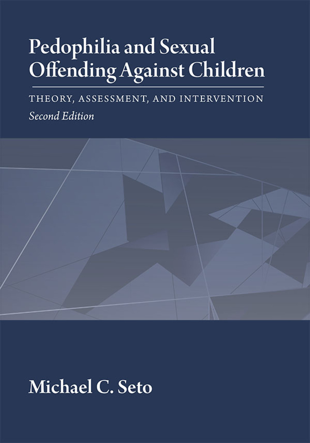 Pedophilia and Sexual Offending Against Children Theory, Assessment, and Intervention 2nd Edition â€“ PDF/EPUB Version Downloadable
