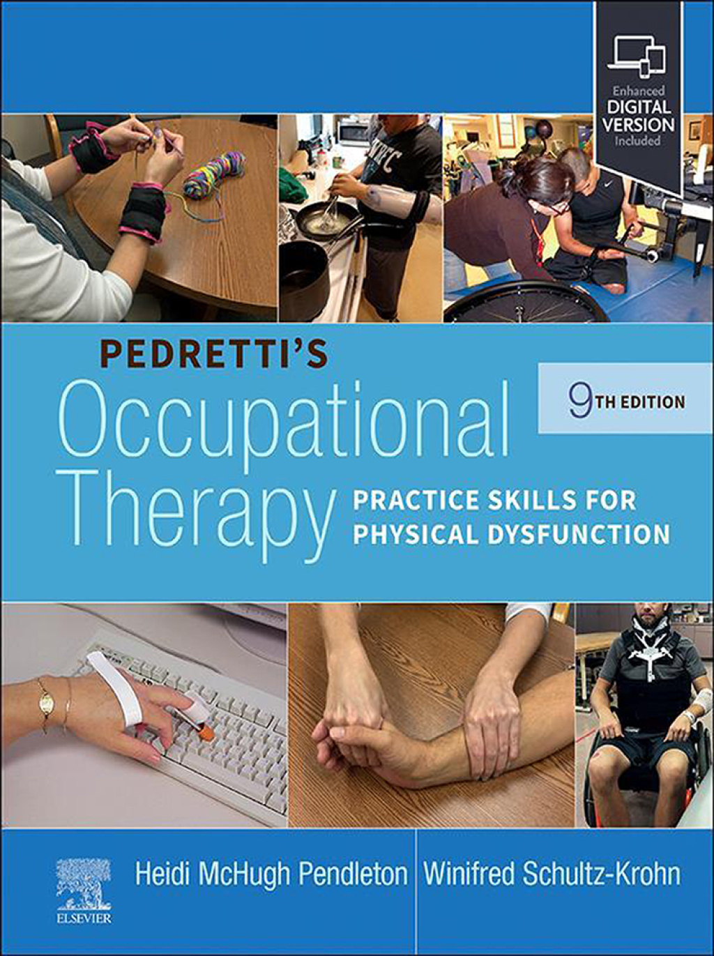 Pedretti's Occupational Therapy Practice Skills for Physical Dysfunction 9th Edition â€“ PDF/EPUB Version Downloadable