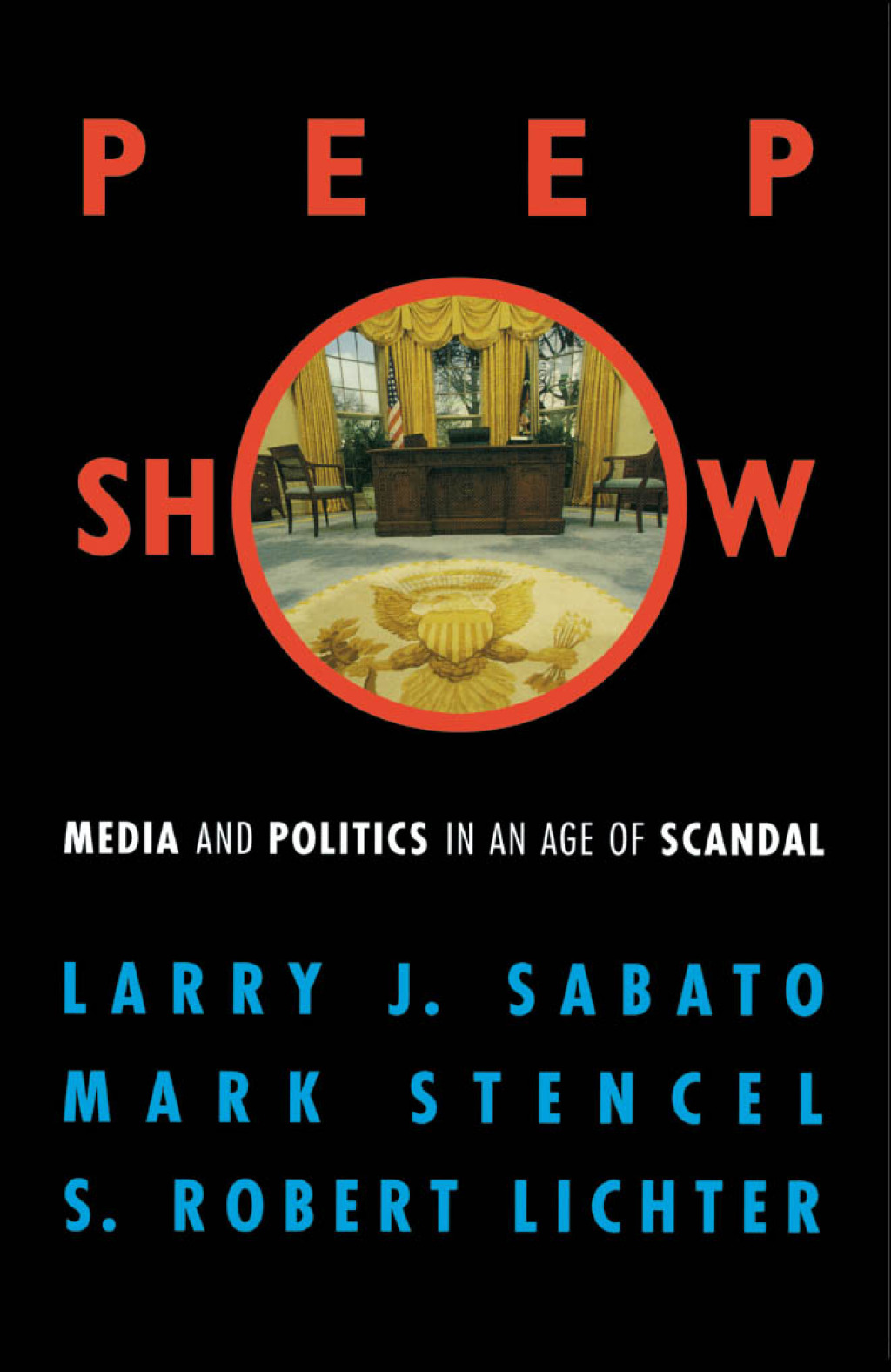 Peepshow Media and Politics in an Age of Scandal 1st Edition â€“ PDF/EPUB Version Downloadable