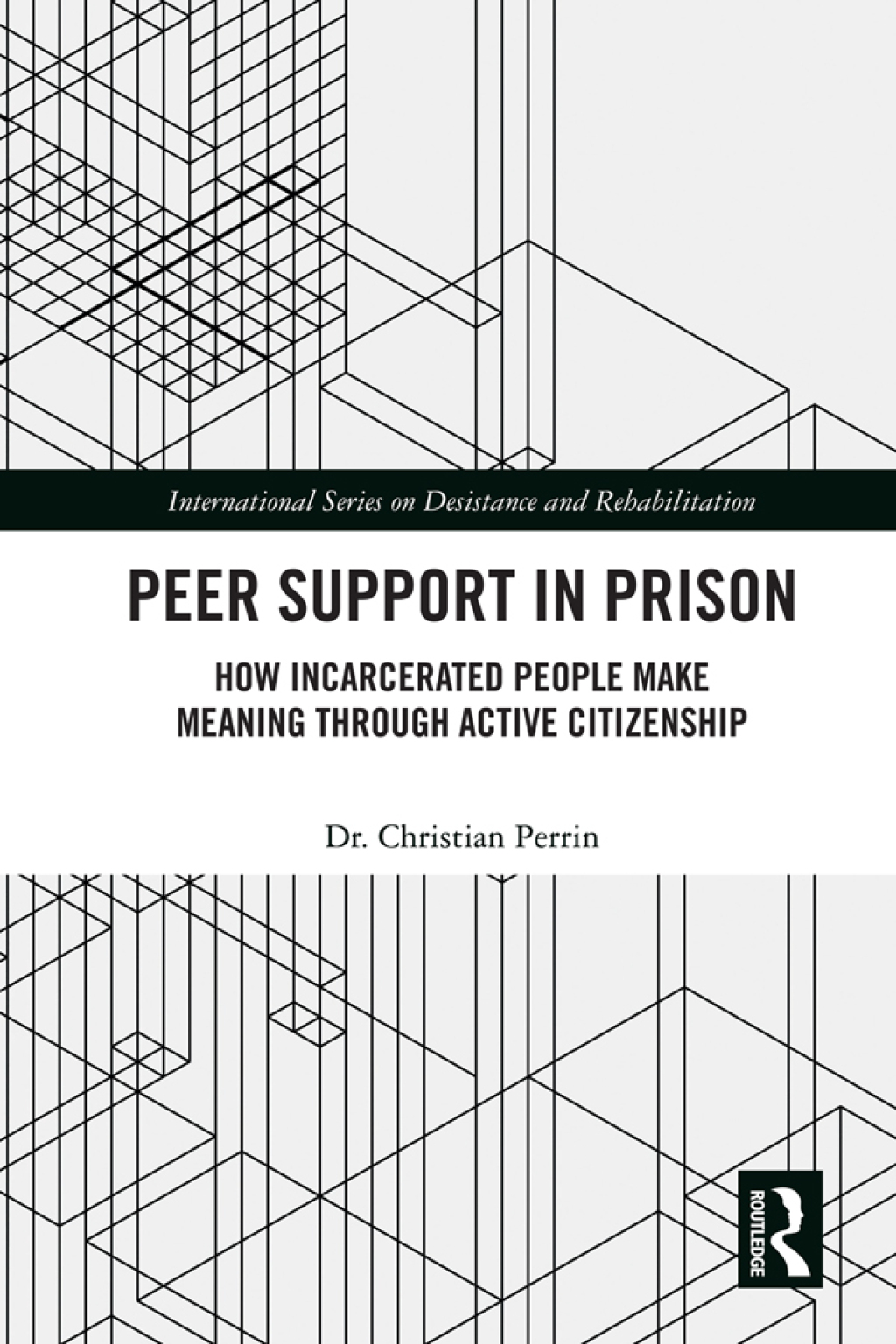 Peer Support in Prison How Incarcerated People make Meaning through Active Citizenship 1st Edition â€“ PDF/EPUB Version Downloadable