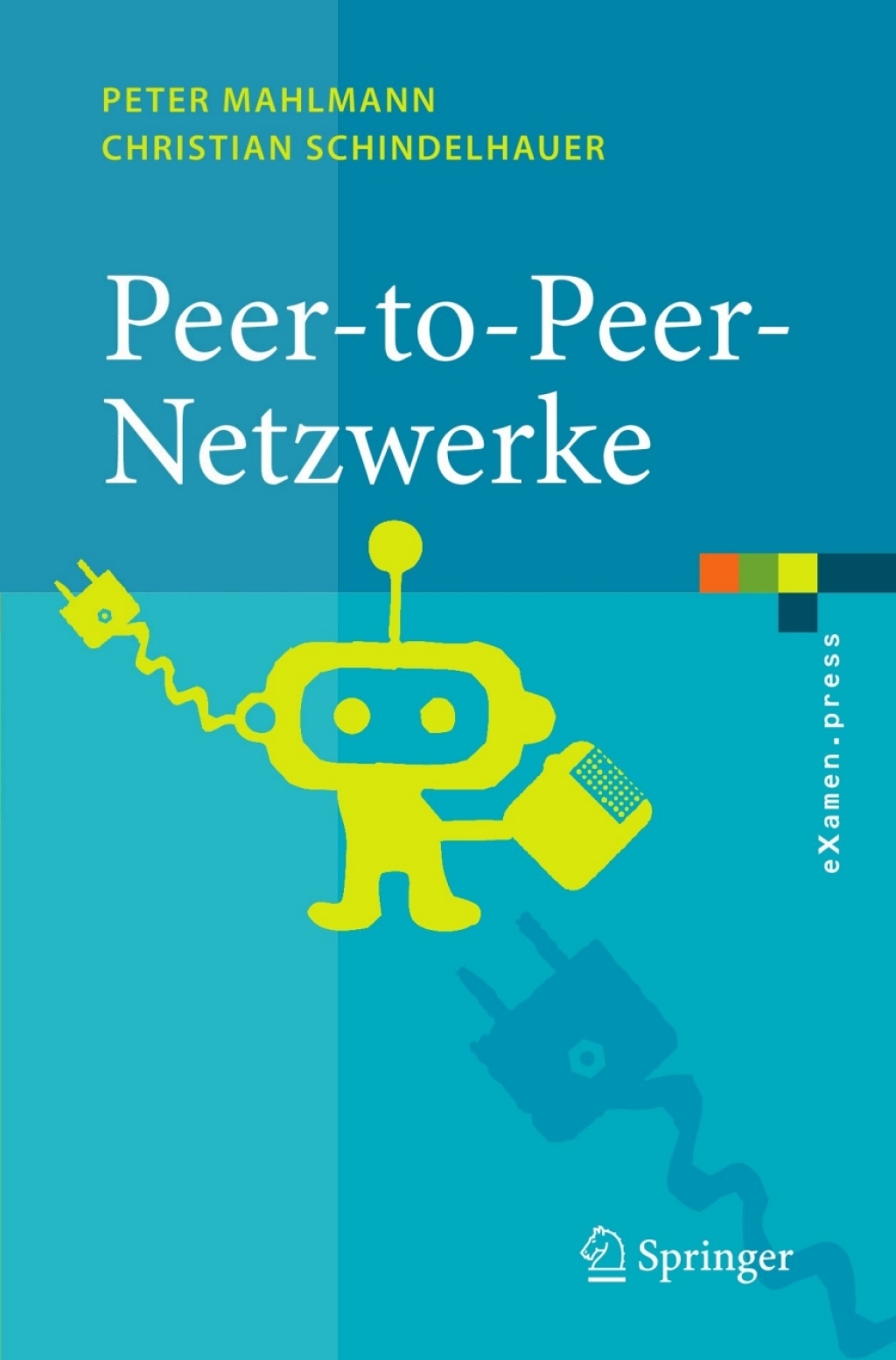 Peer-to-Peer-Netzwerke Algorithmen und Methoden  â€“ PDF/EPUB Version Downloadable