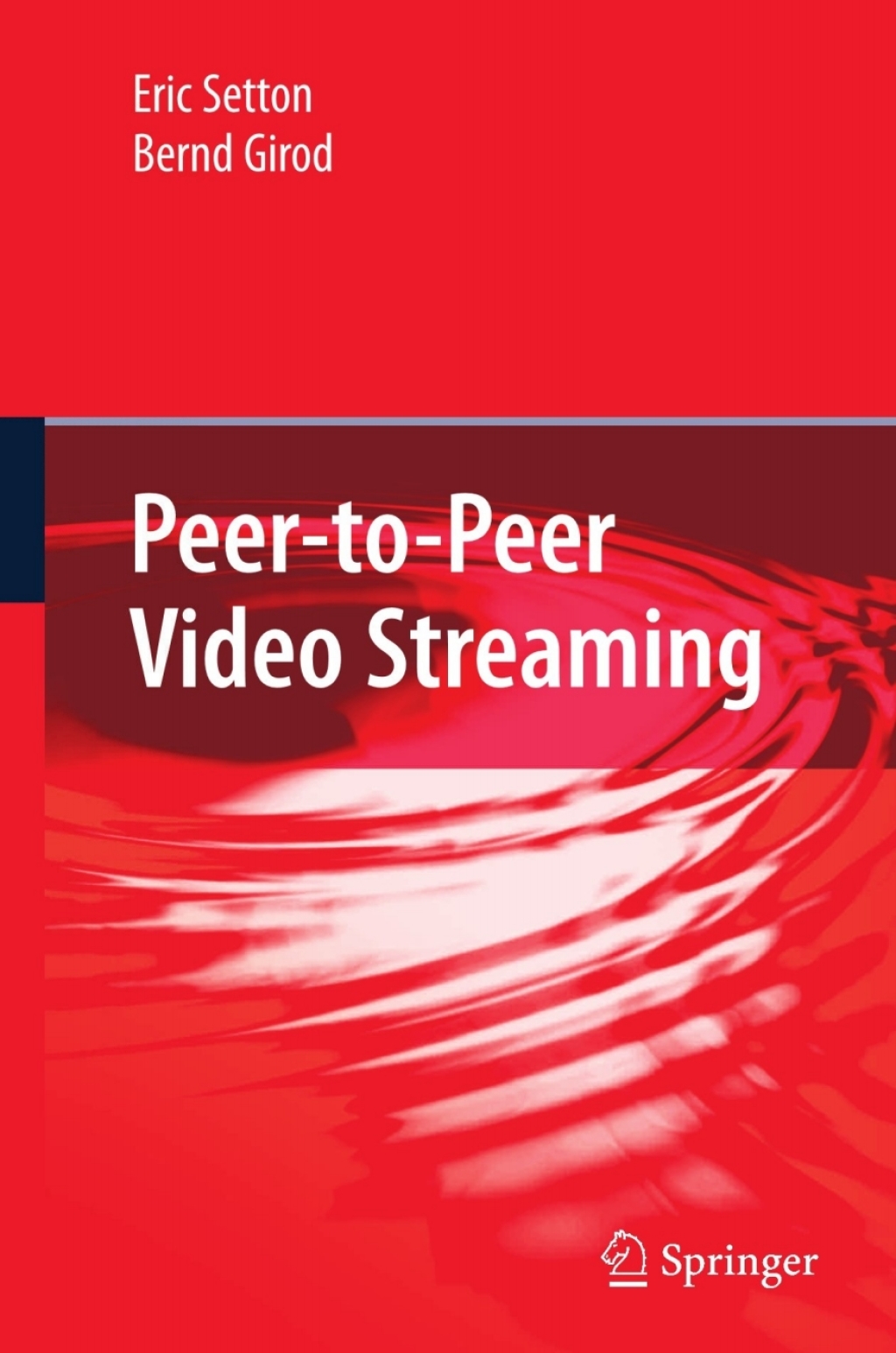 Peer-to-Peer Video Streaming  â€“ PDF/EPUB Version Downloadable