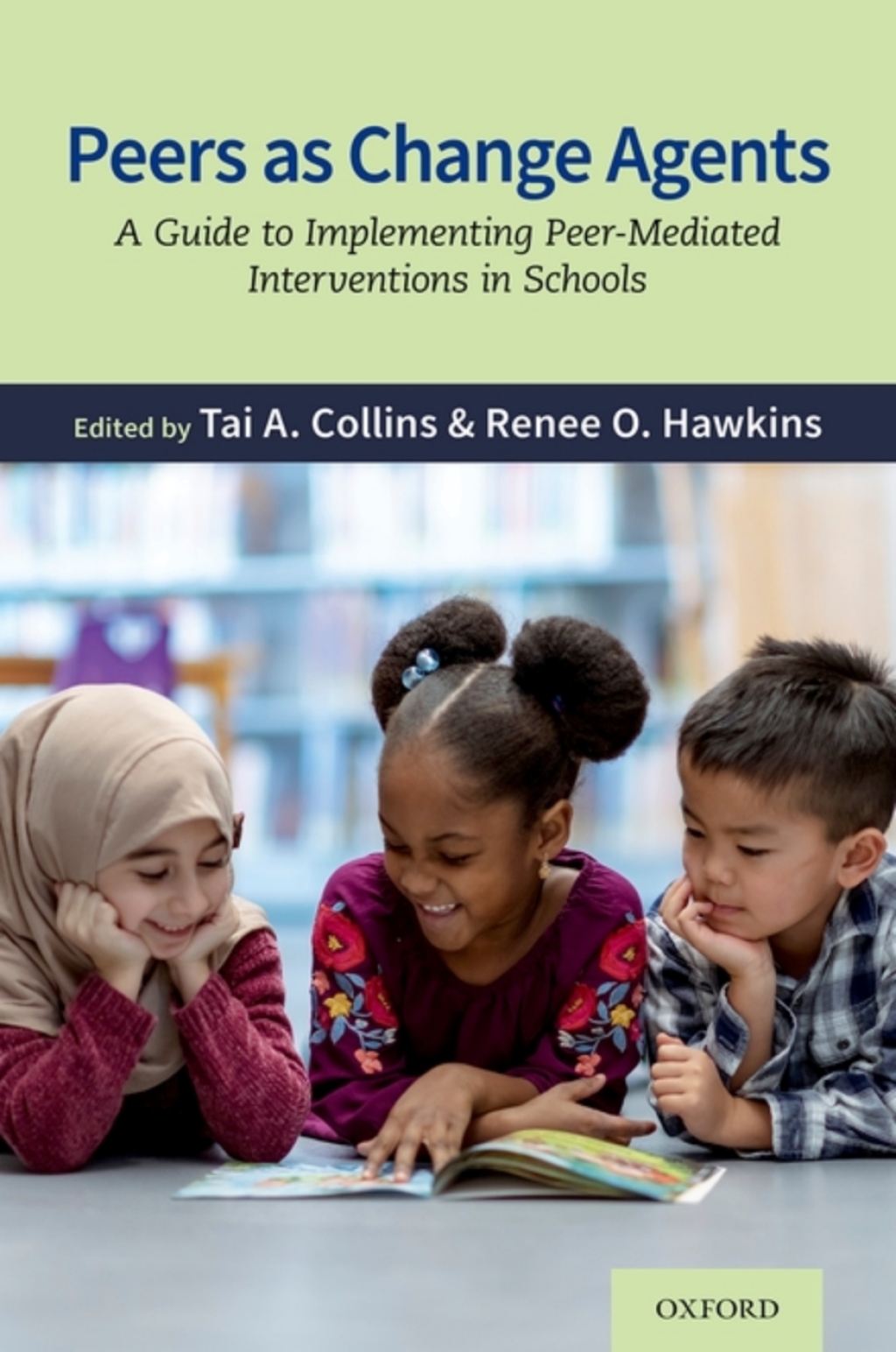 Peers as Change Agents A Guide to Implementing Peer-Mediated Interventions in Schools 1st Edition â€“ PDF/EPUB Version Downloadable