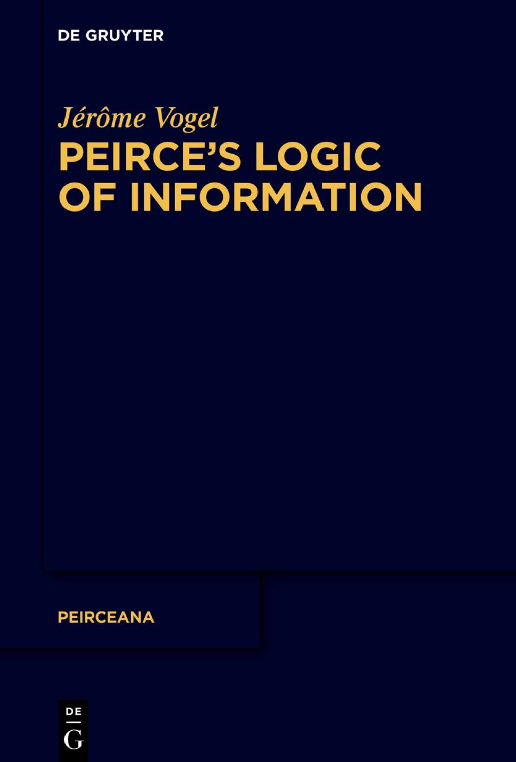 Peirceâ€™s Logic of Information 1st Edition â€“ PDF/EPUB Version Downloadable