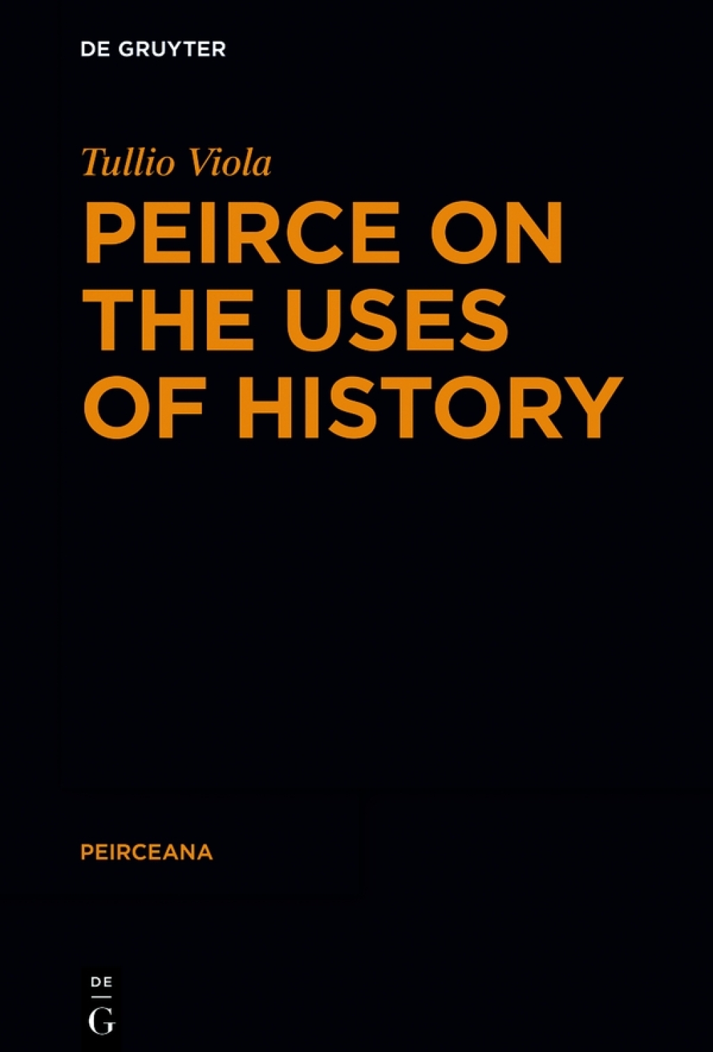Peirce on the Uses of History 1st Edition â€“ PDF/EPUB Version Downloadable