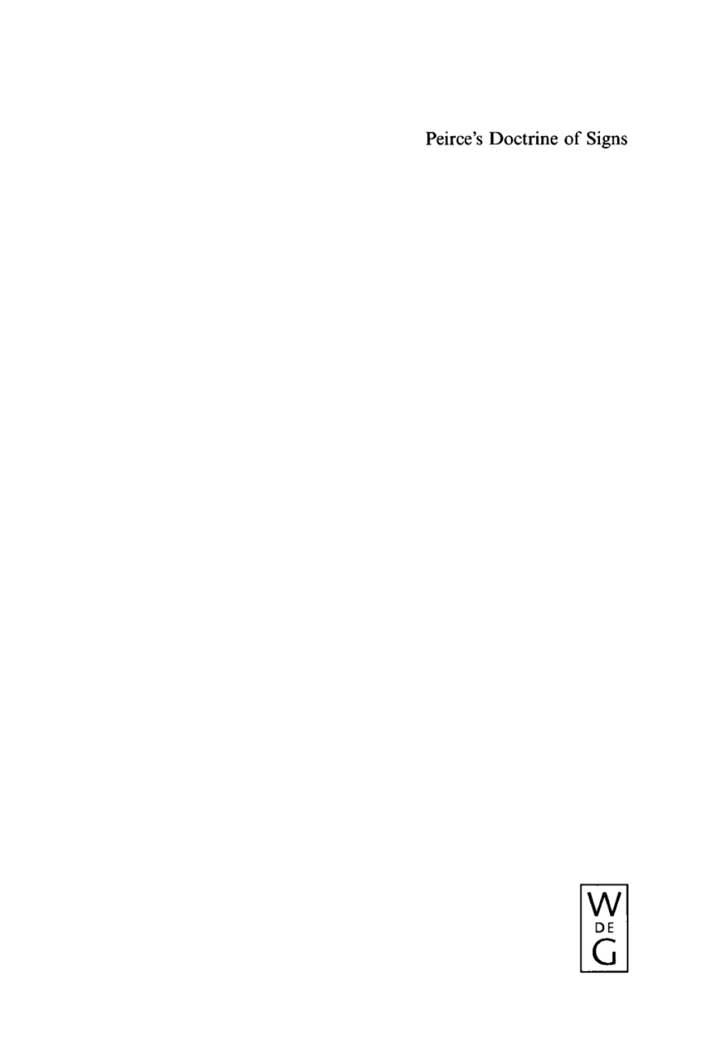 Peirce's Doctrine of Signs Theory, Applications, and Connections 1st Edition â€“ PDF/EPUB Version Downloadable