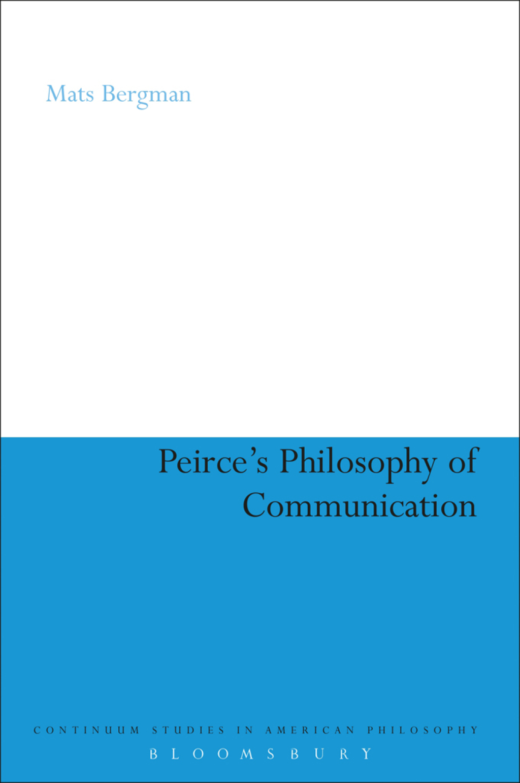 Peirce's Philosophy of Communication The Rhetorical Underpinnings of the Theory of Signs 1st Edition â€“ PDF/EPUB Version Downloadable