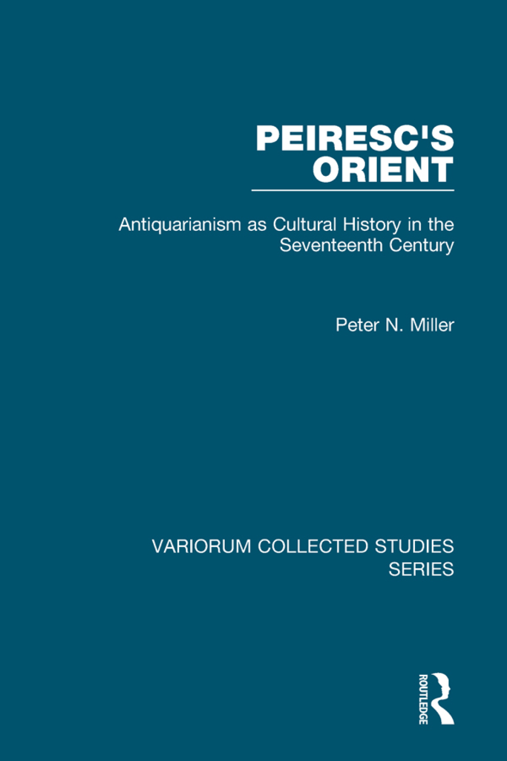 Peiresc's Orient Antiquarianism as Cultural History in the Seventeenth Century 1st Edition â€“ PDF/EPUB Version Downloadable