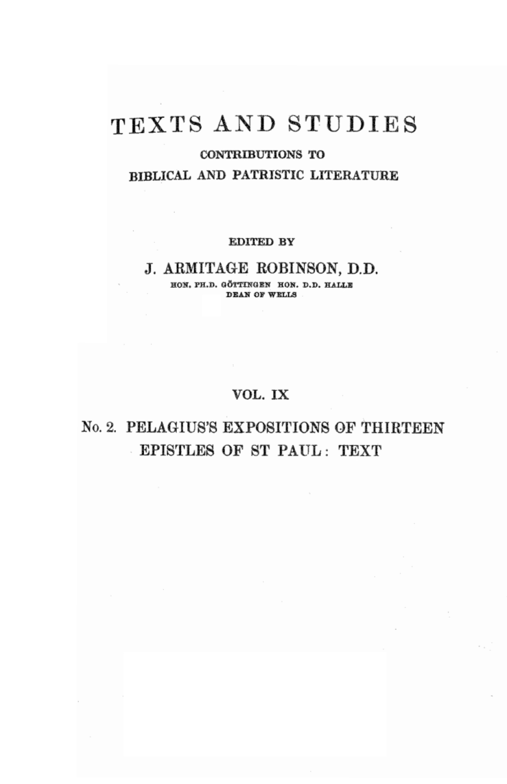 Pelagius's Expositions of Thirteen Epistles of St. Paul. II Text and Apparatus Criticus  â€“ PDF/EPUB Version Downloadable