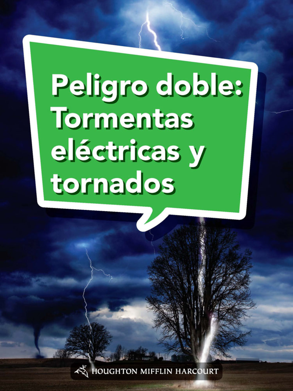 Peligro doble: Tormentas elÃ©ctricas y tornados 1st Edition - (PDF/EPUB Version)
