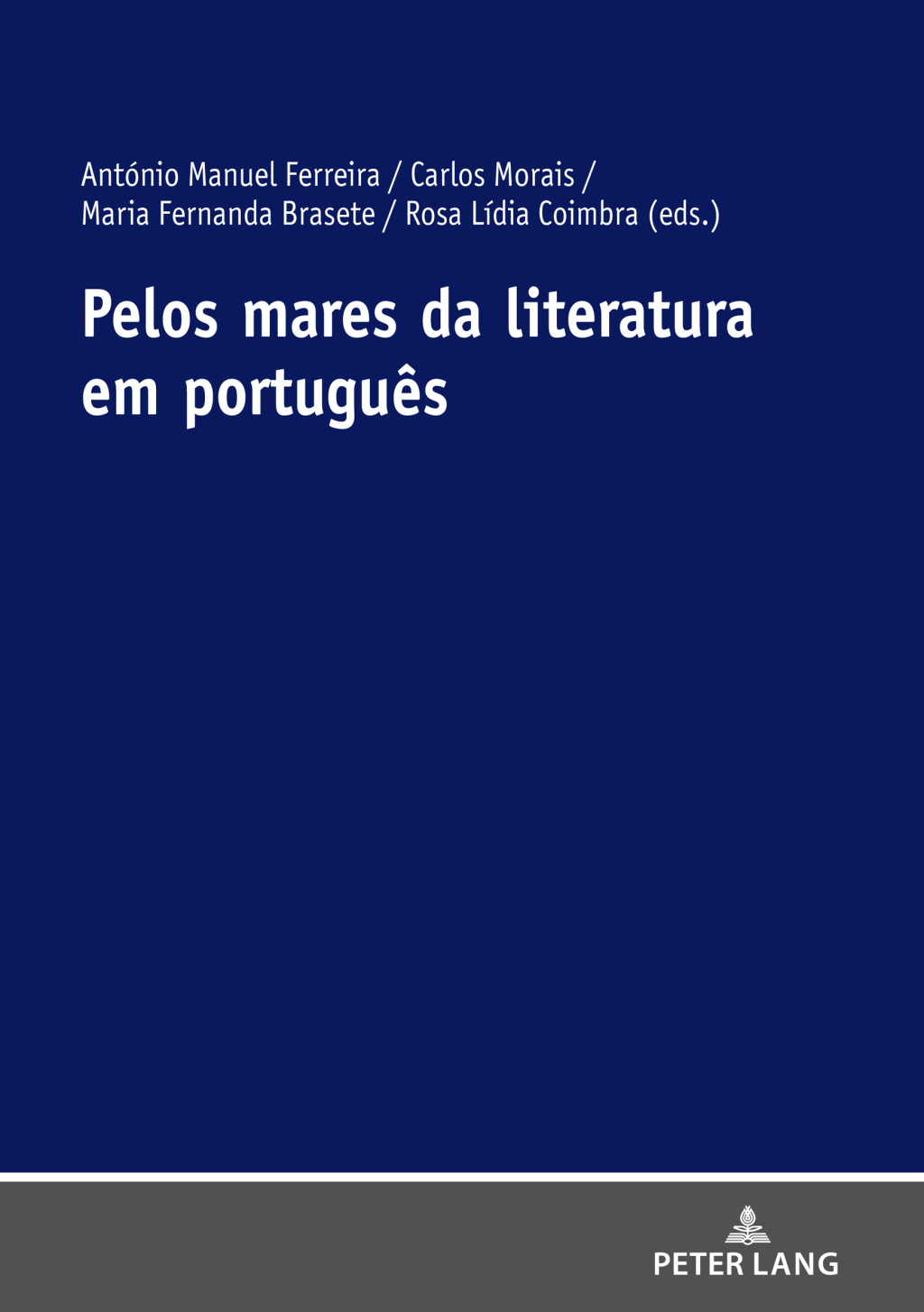 Pelos mares da literatura em portuguÃªs 1st Edition â€“ PDF/EPUB Version Downloadable