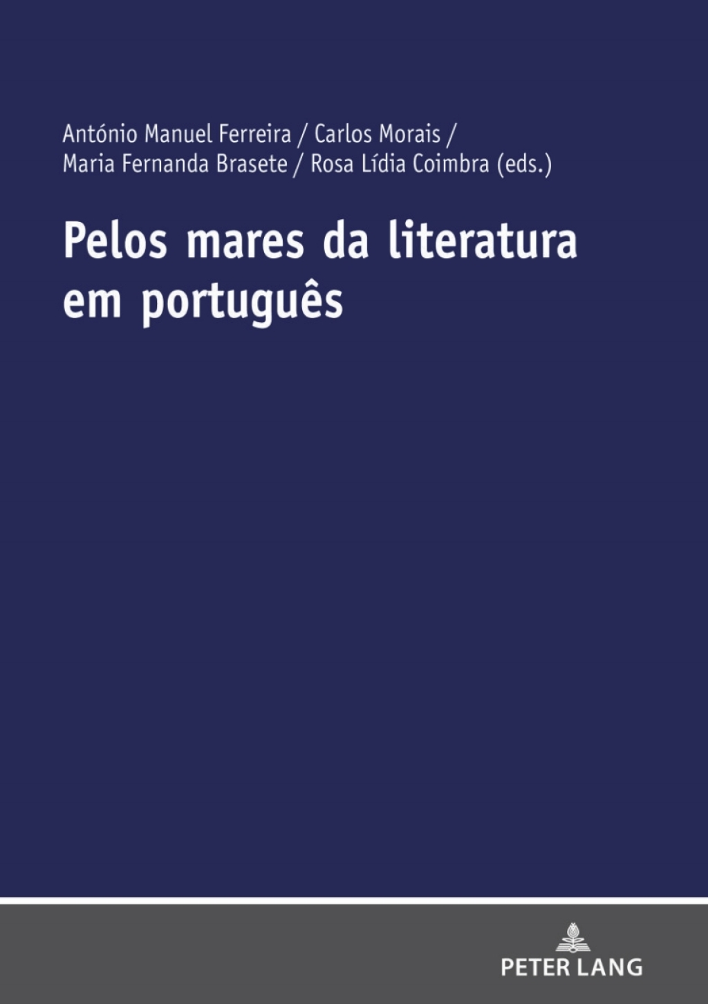 Pelos mares da literatura em portuguÃªs 1st Edition â€“ PDF/EPUB Version Downloadable