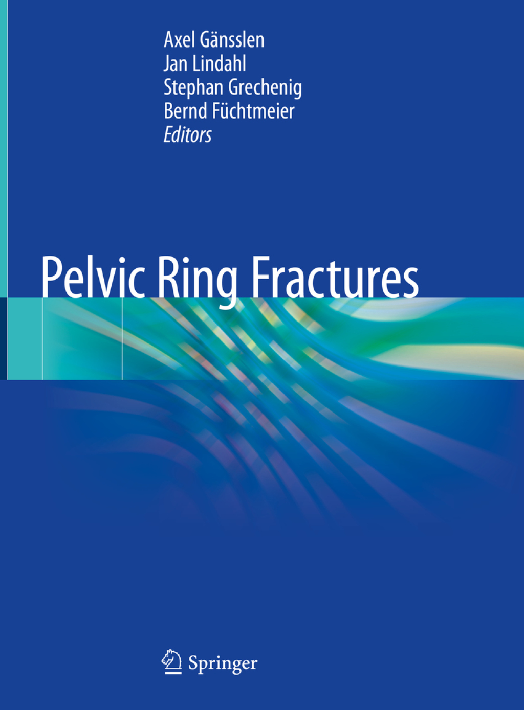 Pelvic Ring Fractures 1st Edition â€“ PDF/EPUB Version Downloadable