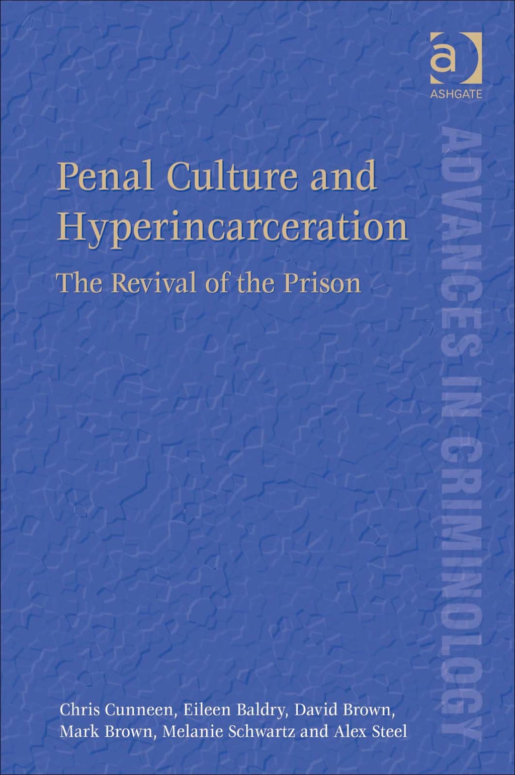 Penal Culture and Hyperincarceration: The Revival of the Prison  â€“ PDF/EPUB Version Downloadable
