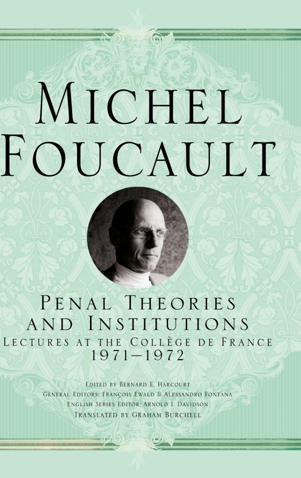 Penal Theories and Institutions Lectures at the CollÃ¨ge de France, 1971-1972  â€“ PDF/EPUB Version Downloadable