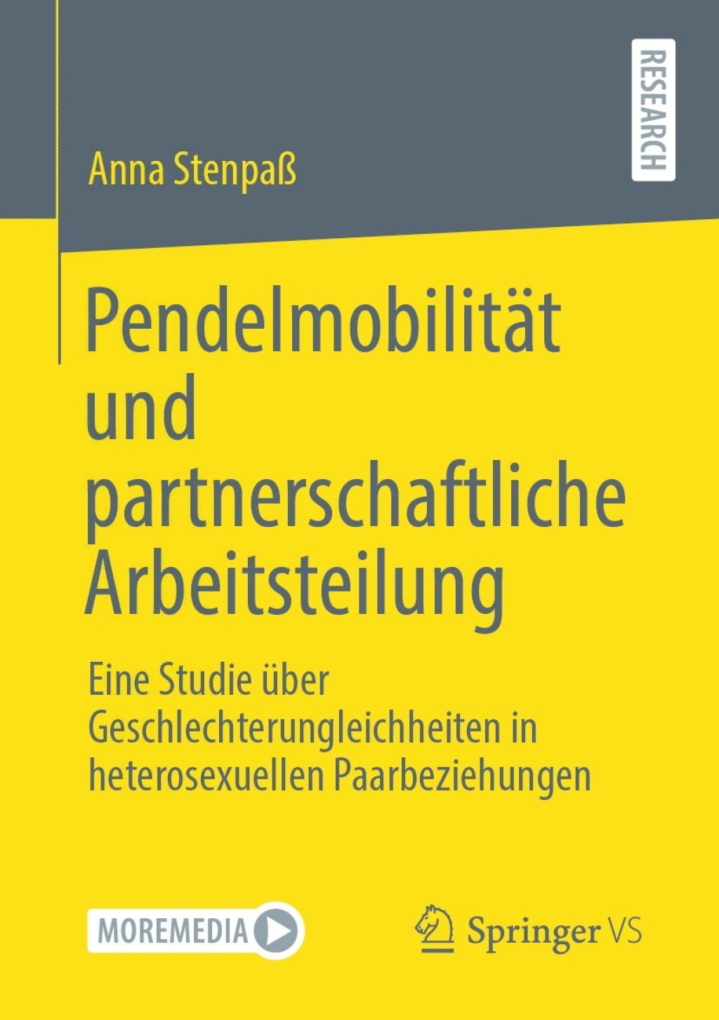 PendelmobilitÃ¤t und partnerschaftliche Arbeitsteilung Eine Studie Ã¼ber Geschlechterungleichheiten in heterosexuellen Paarbeziehungen  â€“ PDF/EPUB Version Downloadable