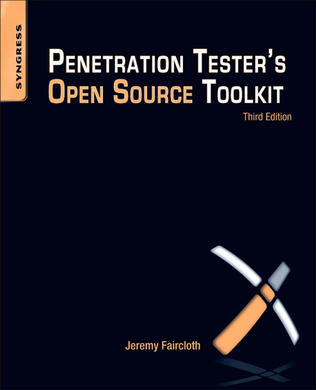 Penetration Tester's Open Source Toolkit 3rd Edition â€“ PDF/EPUB Version Downloadable