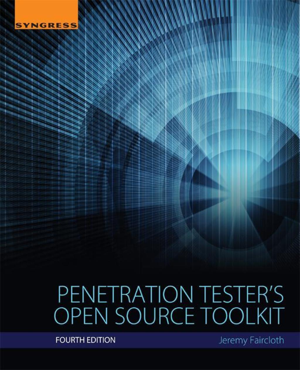 Penetration Tester's Open Source Toolkit 4th Edition â€“ PDF/EPUB Version Downloadable