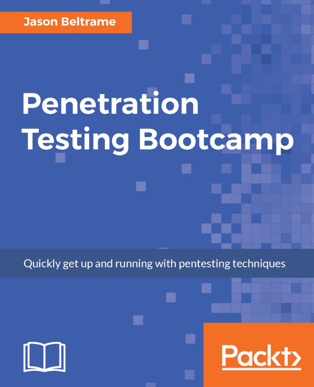 Penetration Testing Bootcamp 1st Edition â€“ PDF/EPUB Version Downloadable