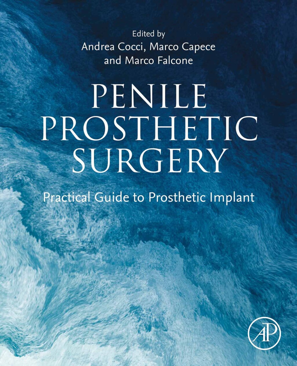 Penile Prosthetic Surgery Practical Guide to Prosthetic Implant  â€“ PDF/EPUB Version Downloadable