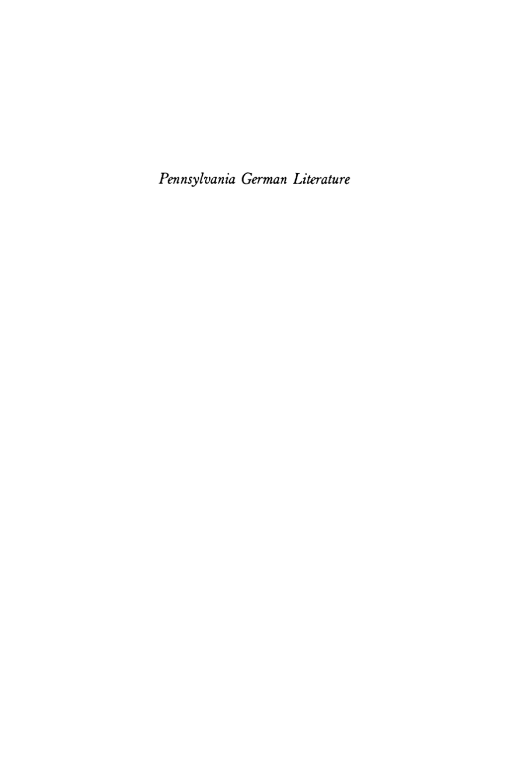 Pennsylvania German Literature Changing Trends from 1683 to 1942  â€“ PDF/EPUB Version Downloadable