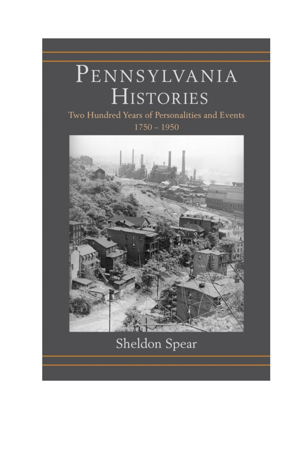 Pennsylvania Histories Two Hundred Years of Personalities and Events, 1750â€“1950 1st Edition â€“ PDF/EPUB Version Downloadable