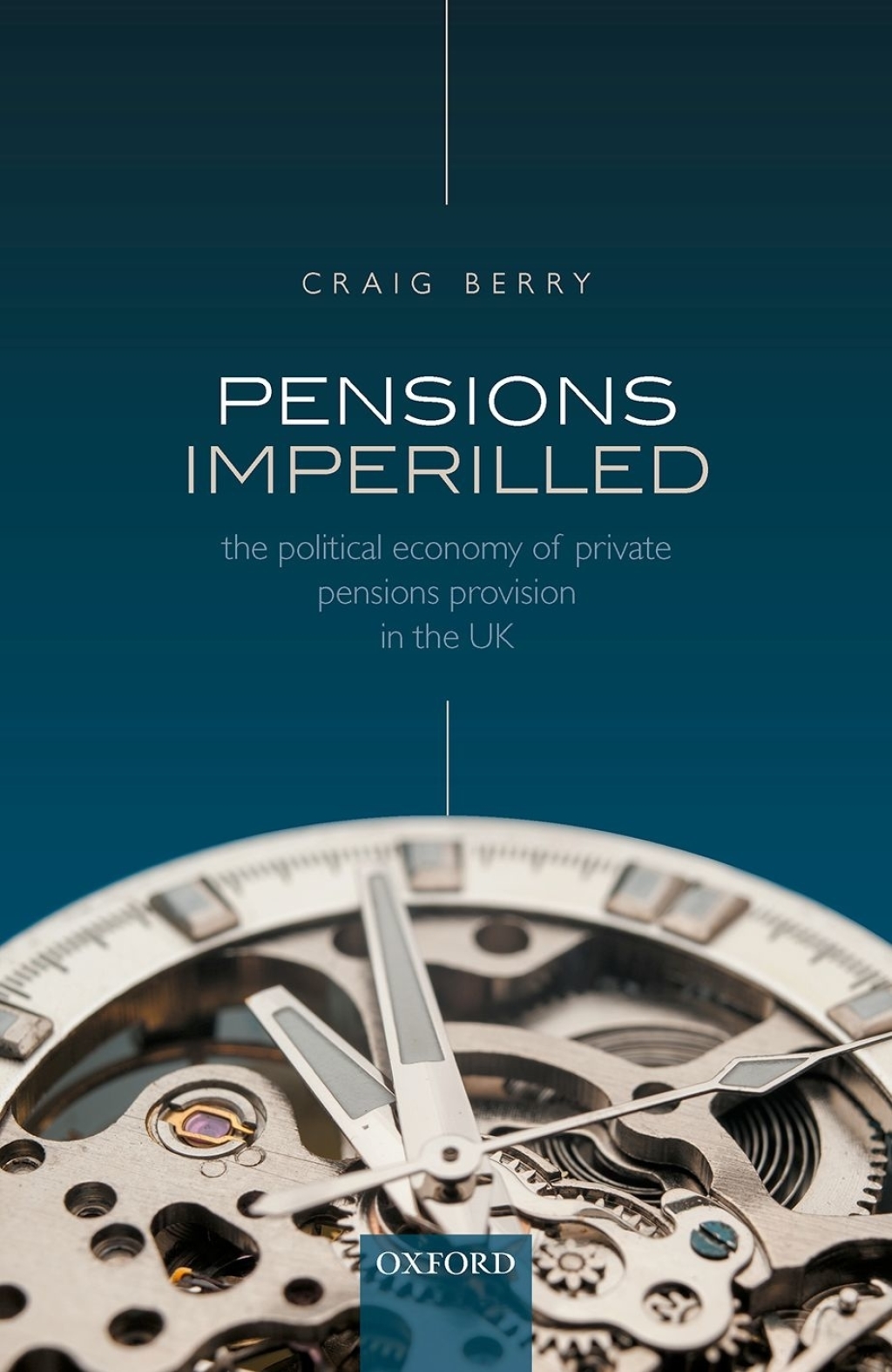 Pensions Imperilled The Political Economy of Private Pensions Provision in the UK  â€“ PDF/EPUB Version Downloadable