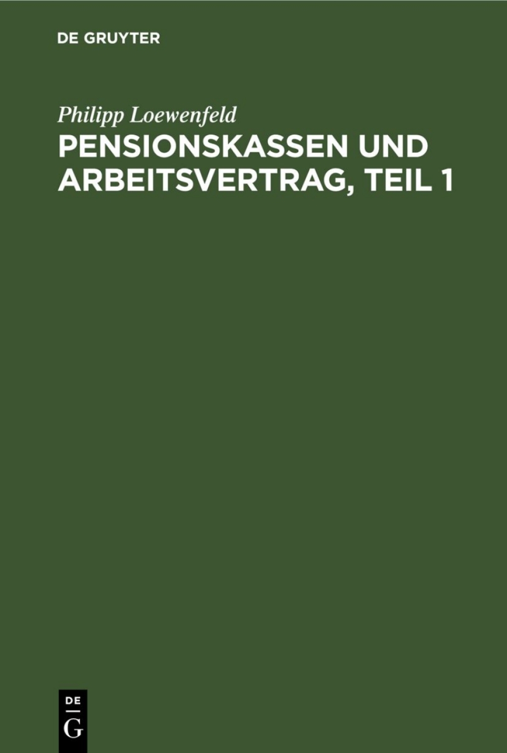 Pensionskassen und Arbeitsvertrag, Teil 1 1st Edition â€“ PDF/EPUB Version Downloadable
