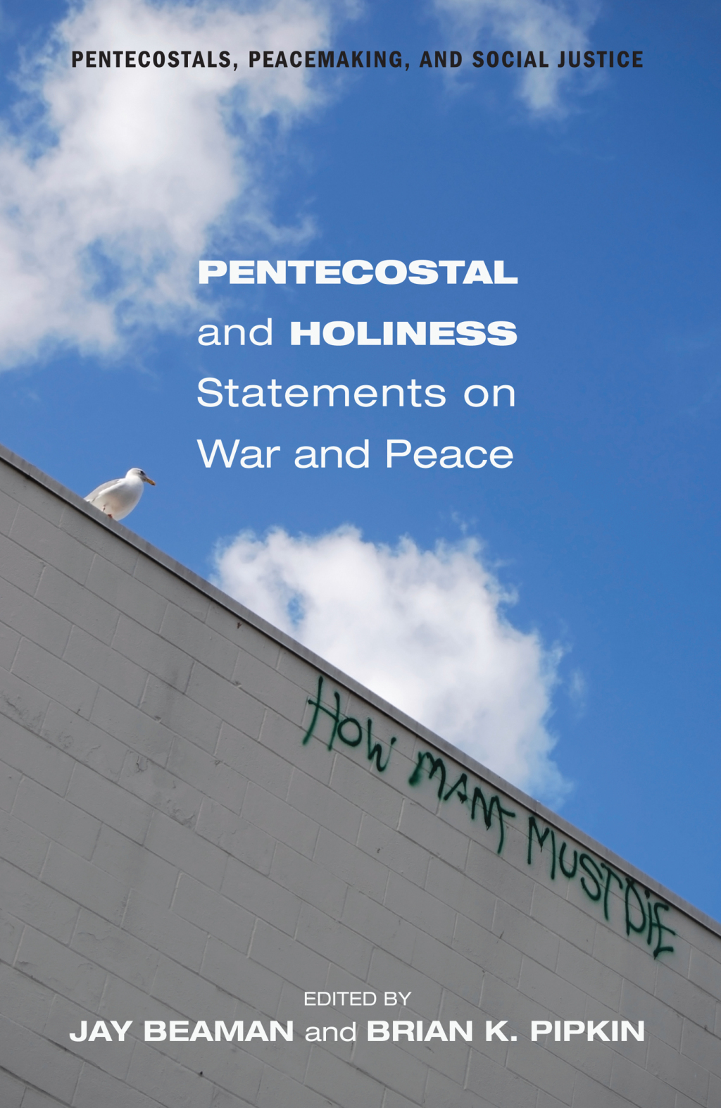 Pentecostal and Holiness Statements on War and Peace  â€“ PDF/EPUB Version Downloadable