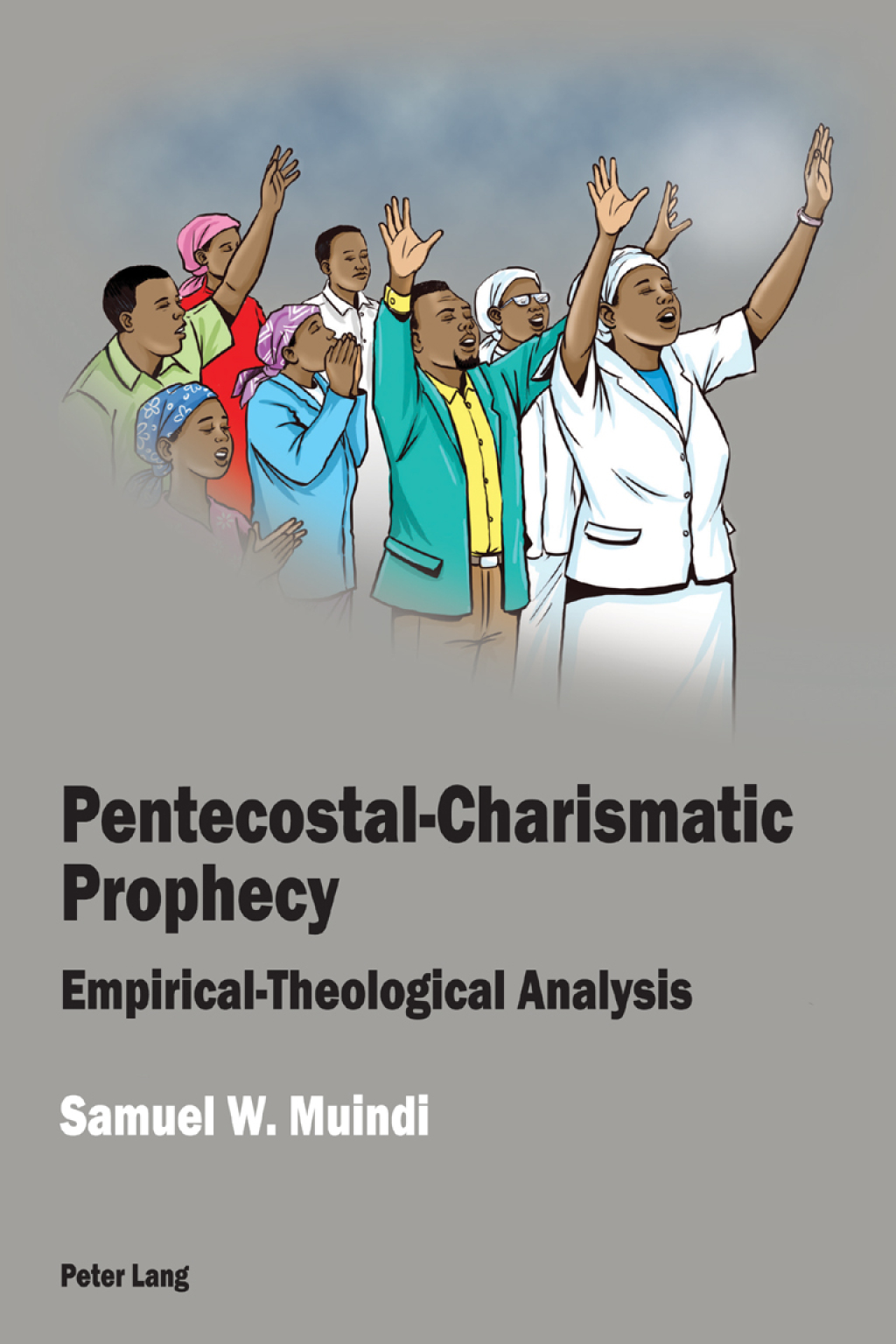 Pentecostal-Charismatic Prophecy Empirical-Theological Analysis 1st Edition â€“ PDF/EPUB Version Downloadable