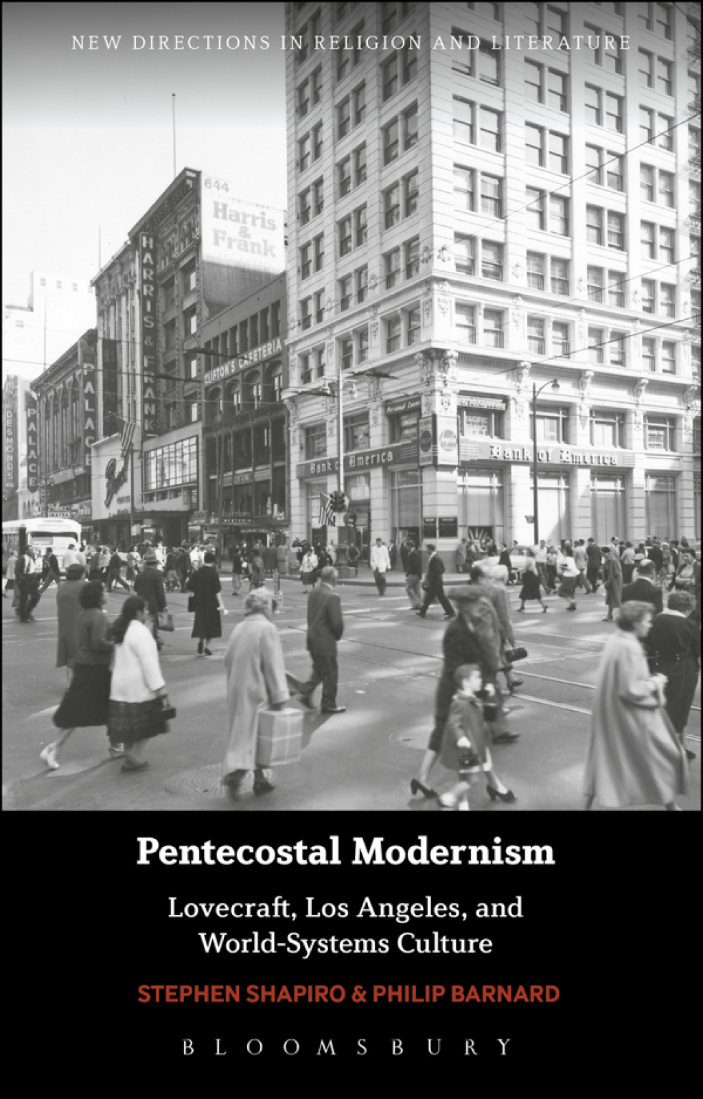 Pentecostal Modernism: Lovecraft, Los Angeles, and World-Systems Culture 1st Edition â€“ PDF/EPUB Version Downloadable