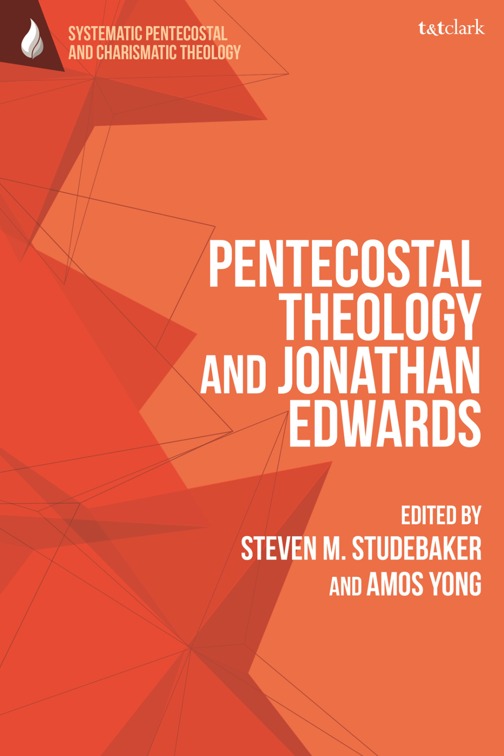 Pentecostal Theology and Jonathan Edwards 1st Edition â€“ PDF/EPUB Version Downloadable