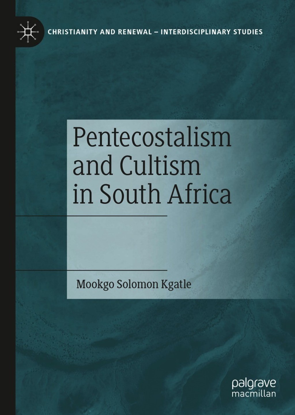 Pentecostalism and Cultism in South Africa  â€“ PDF/EPUB Version Downloadable