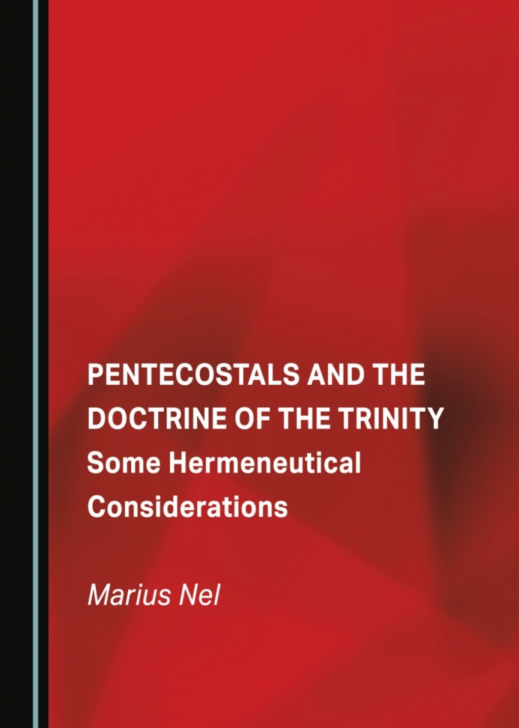Pentecostals and the Doctrine of the Trinity Some Hermeneutical Considerations 1st Edition â€“ PDF/EPUB Version Downloadable