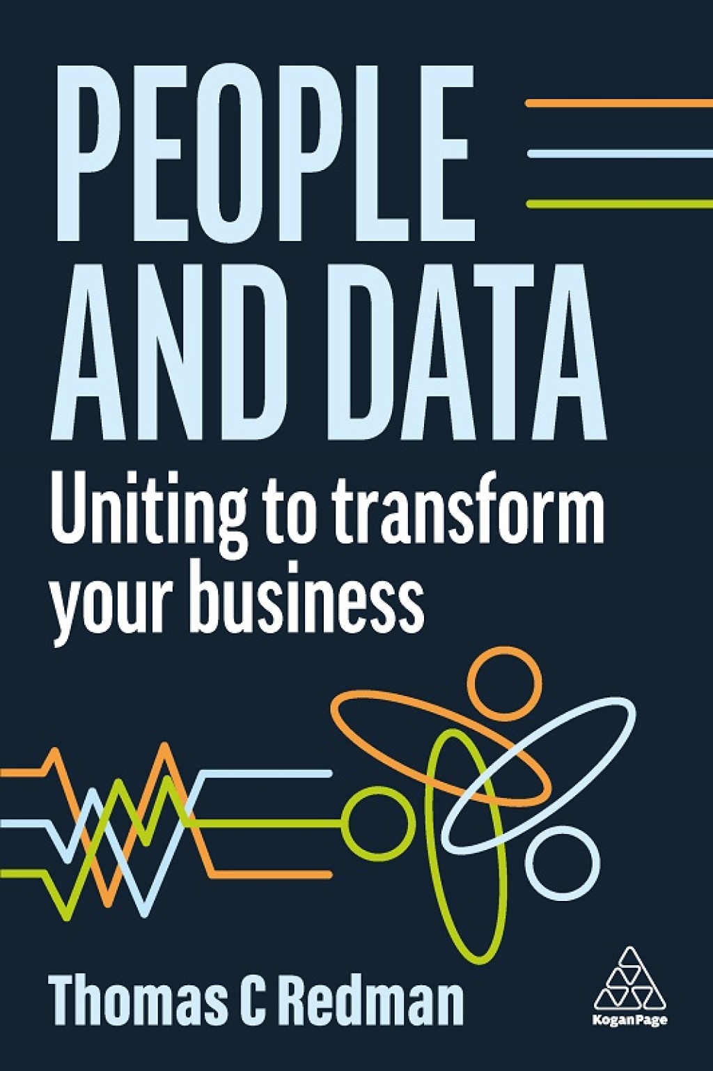 People and Data Uniting to Transform Your Business 1st Edition â€“ PDF/EPUB Version Downloadable