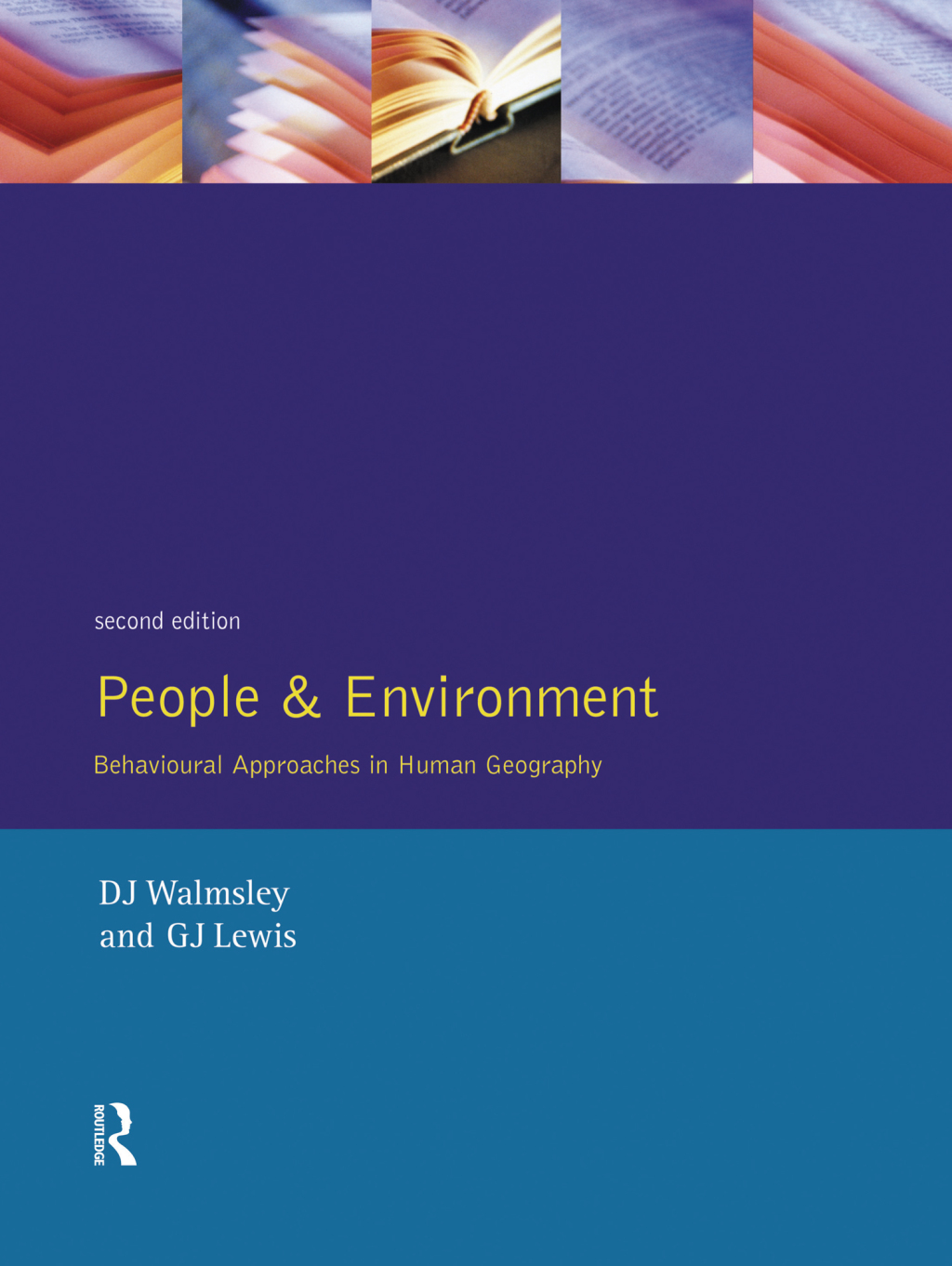 People and Environment Behavioural Approaches in Human Geography 2nd Edition â€“ PDF/EPUB Version Downloadable