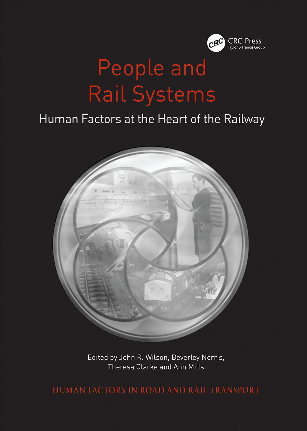 People and Rail Systems Human Factors at the Heart of the Railway 1st Edition â€“ PDF/EPUB Version Downloadable
