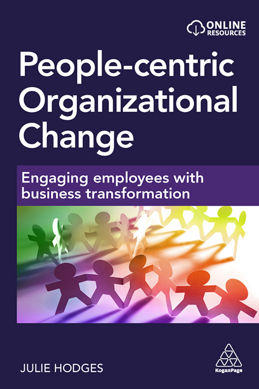 People-centric Organizational Change Engaging Employees with Business Transformation 1st Edition â€“ PDF/EPUB Version Downloadable
